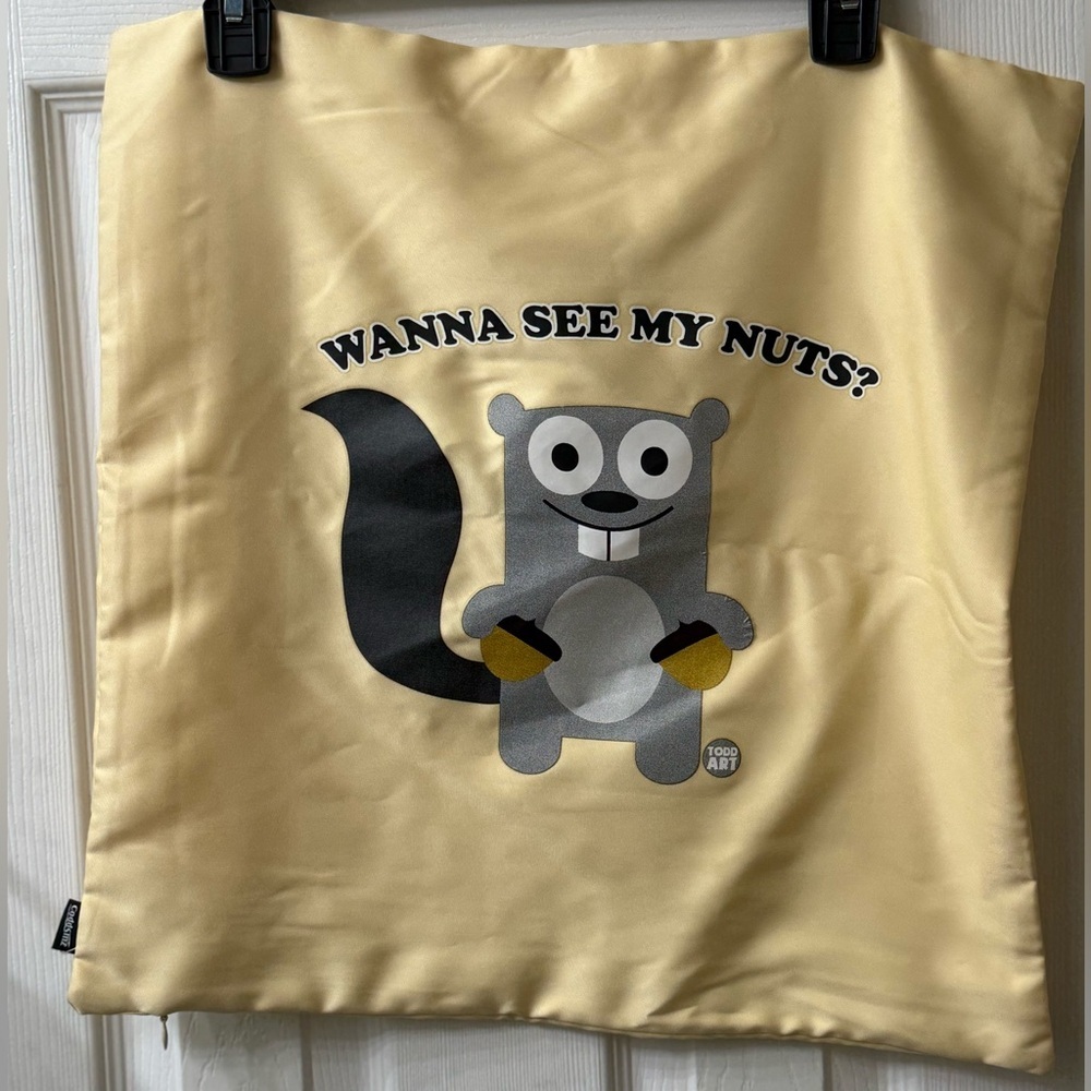 Wanna‎ see my nuts? Funny handmade pillow case